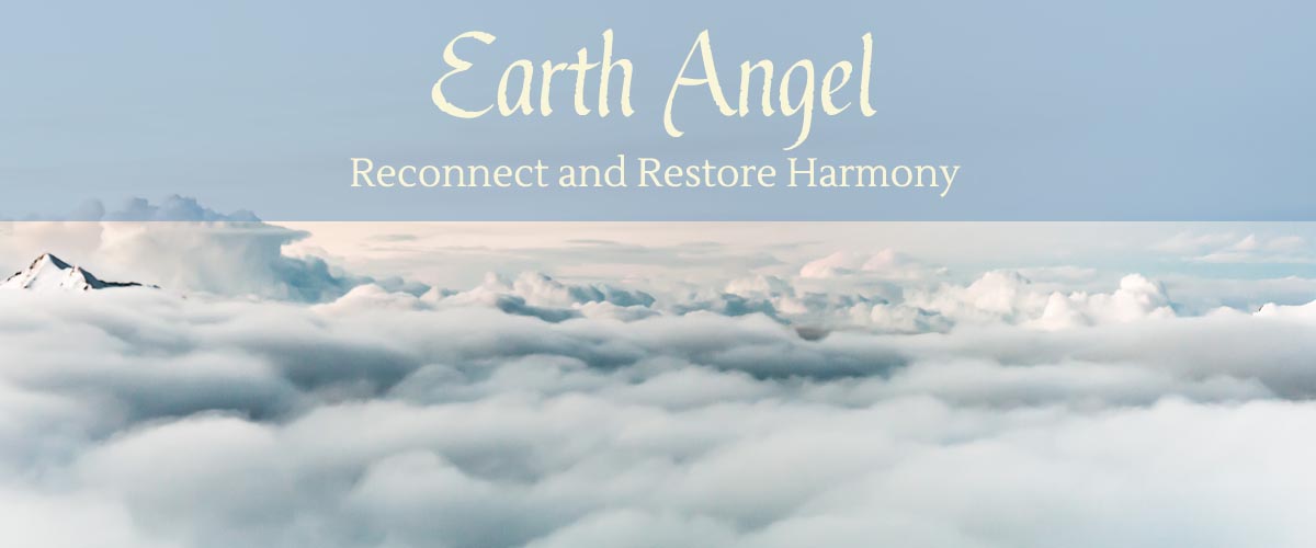 Earth Angel - higher consciousness